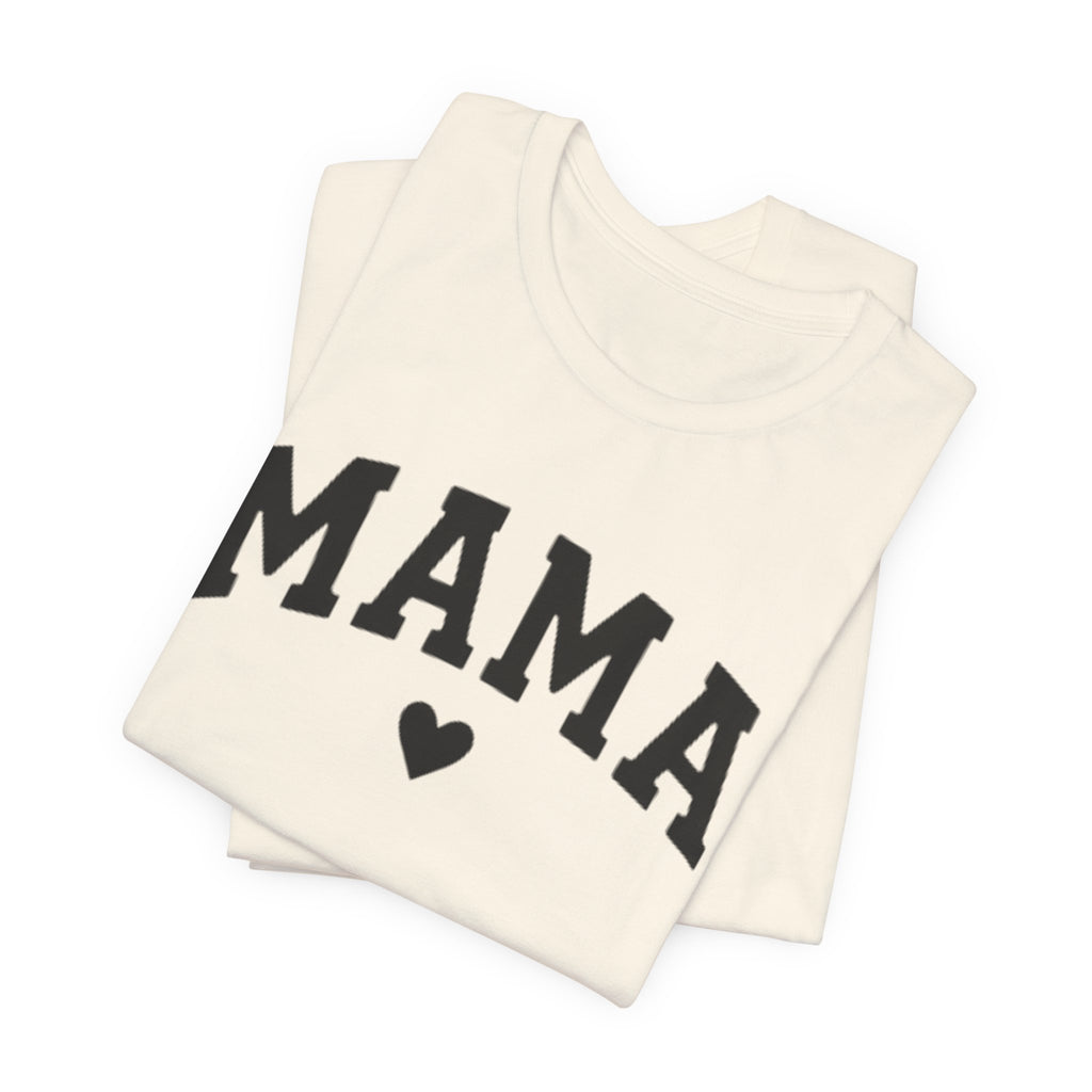 Mama Heart T-Shirt — Cozy Mom Tee, 'MAMA' Script Graphic for Mother's Day & Everyday