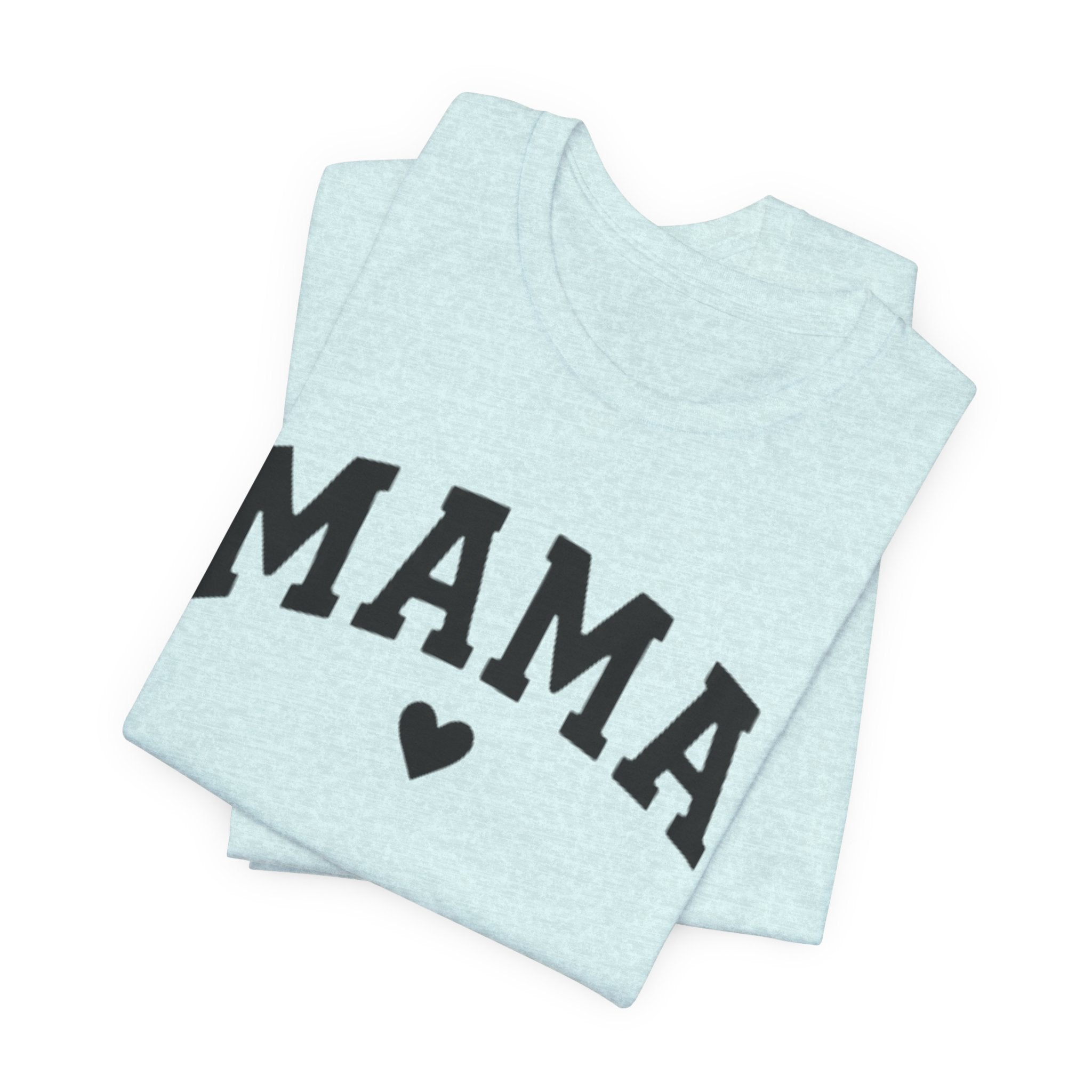 Mama Heart T-Shirt — Cozy Mom Tee, 'MAMA' Script Graphic for Mother's Day & Everyday