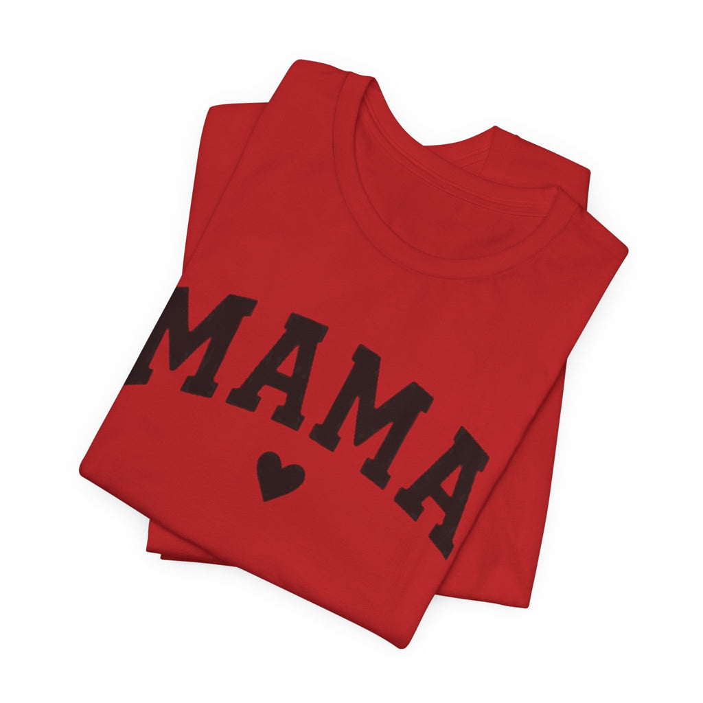Mama Heart T-Shirt — Cozy Mom Tee, 'MAMA' Script Graphic for Mother's Day & Everyday