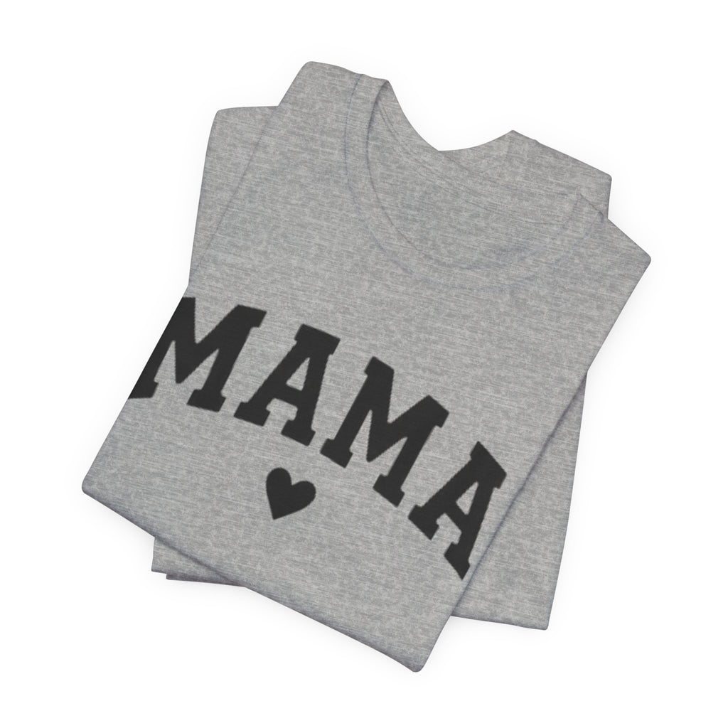 Mama Heart T-Shirt — Cozy Mom Tee, 'MAMA' Script Graphic for Mother's Day & Everyday